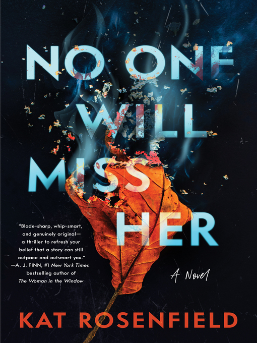 Title details for No One Will Miss Her by Kat Rosenfield - Wait list